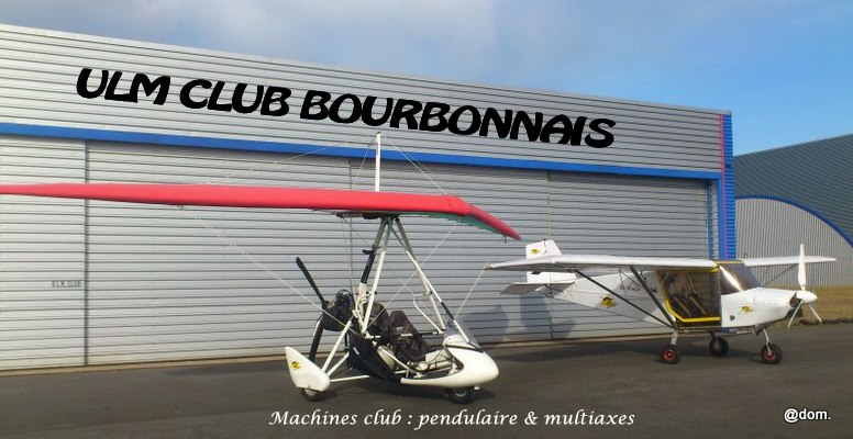 http://www.ulm-club-bourbonnais.fr/Ressources/Images/club%20ulm.JPG